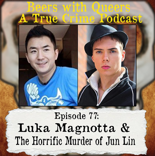 Beers With Queers True Crime Podcast LGBTQ queer history mystery gay justice pride 77.png