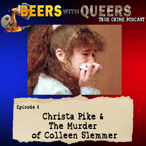 Beers With Queers True Crime Podcast LGBTQ queer history mystery gay justice pride 04.png
