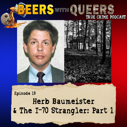 Beers With Queers True Crime Podcast LGBTQ queer history mystery gay justice pride 19.png