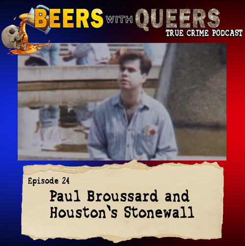 Beers With Queers True Crime Podcast LGBTQ queer history mystery gay justice pride 24.png