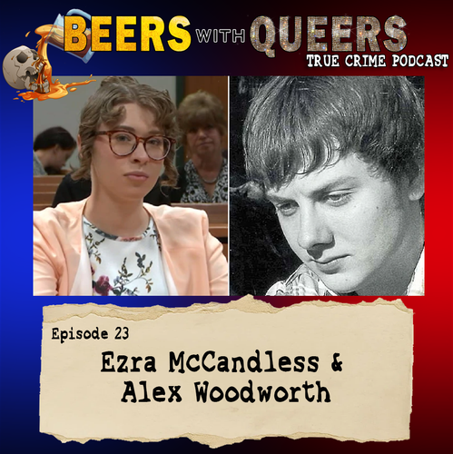 Beers With Queers True Crime Podcast LGBTQ queer history mystery gay justice pride 23.png