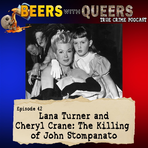 Beers With Queers True Crime Podcast LGBTQ queer history mystery gay justice pride 42.png