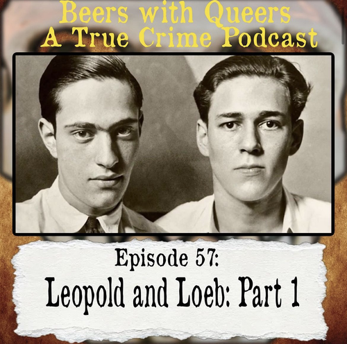 Beers With Queers True Crime Podcast LGBTQ queer history mystery gay justice pride 57.png