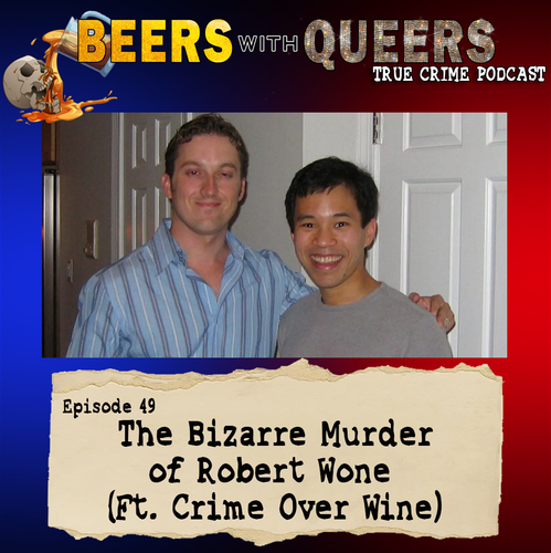 Beers With Queers True Crime Podcast LGBTQ queer history mystery gay justice pride 49.png