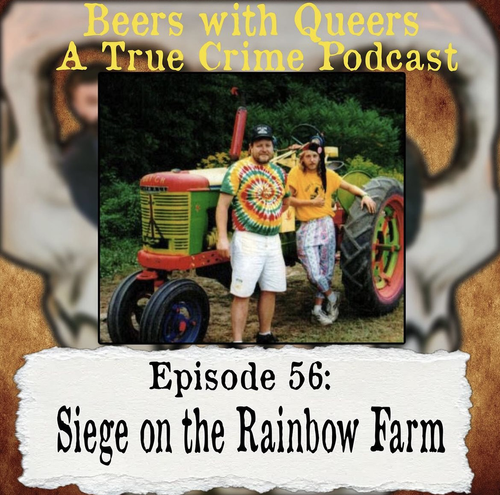 Beers With Queers True Crime Podcast LGBTQ queer history mystery gay justice pride 56.png