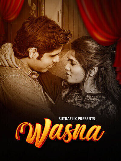 Wasna 2025 Sutraflix E01-2 Hot Series Download