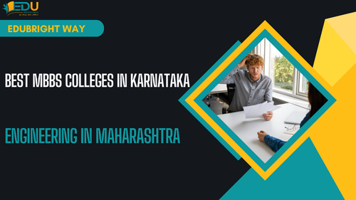 Best MBBS Colleges in Karnataka and Engineering in Maharashtra | EduBright Way.png