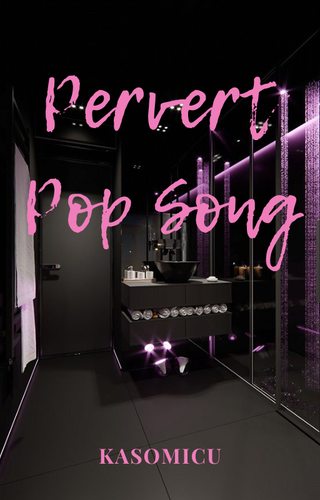 Pervert Pop Song.png