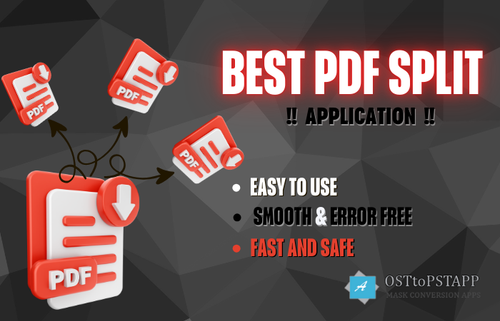 best application for split pdf by OSTtoPSTAPP PDF Split Tool..png