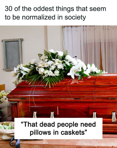 weirdest thing society accept normal sharing.jpg