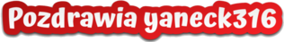 316x47 pozdro yaneck.png