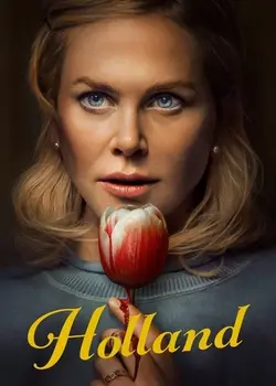 Holland (2025) Full Movie [Multi Audio:Hindi ORG. + English + Tamil + Telugu + Malayalam + Kannada] WEB-DL 480p, 720p, 1080p, 2160p 4K
