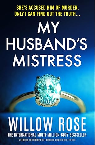 Willow Rose My Husband's Mistress.jpg