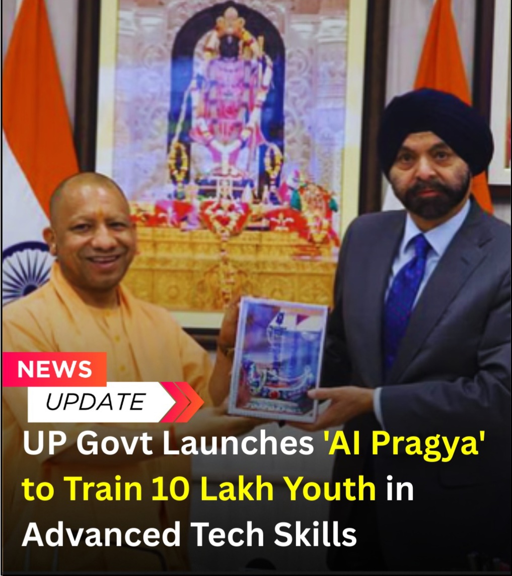 Uttar Pradesh CM Launches ‘AI Pragya’ to Train 10 Lakh in Emerging Technologies