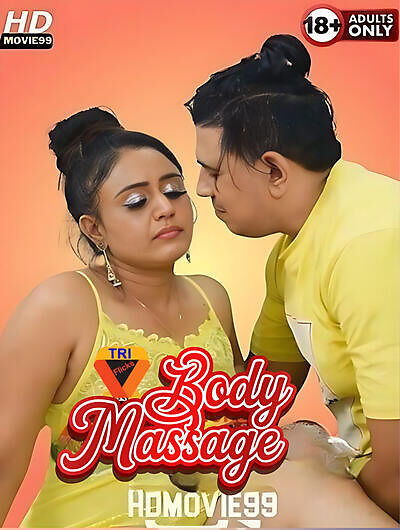 Body Massage 2025 Triflicks Unrated Short Film