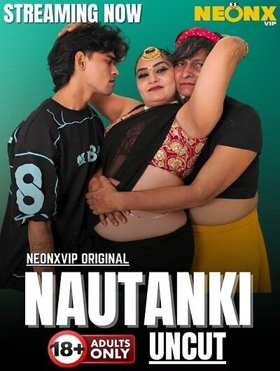 Nautanki 2025 Neonxvip Hindi Short Film