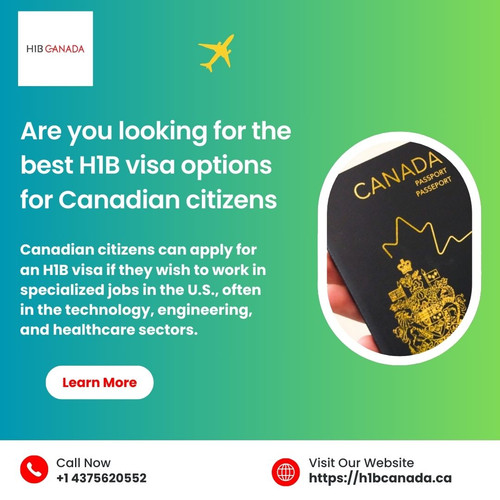 Are you looking for the best H1B visa options for Canadian citizens.jpg