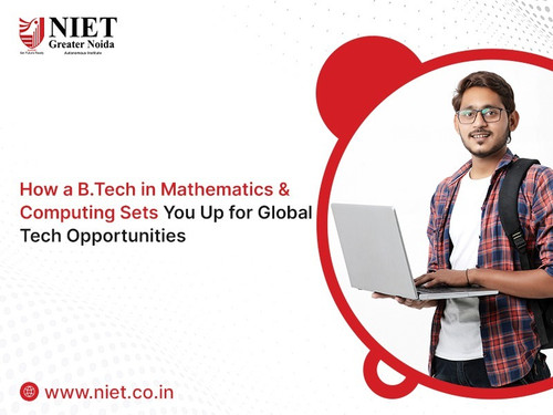 How a B.Tech in Mathematics & Computing Sets You Up for Global Tech Opportunities.jpg