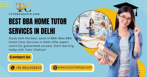 Best BBA home tutor services in Delhi.jpg