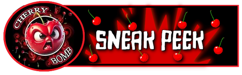cherry bomb sneak peek