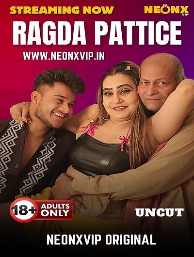 Ragada Pattice 2025 Neonxvip Hindi Short Film