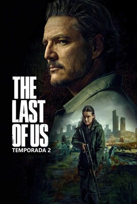 The Last of Us (Serie) [2025] [S02] [Custom – DVD5] [Latino]