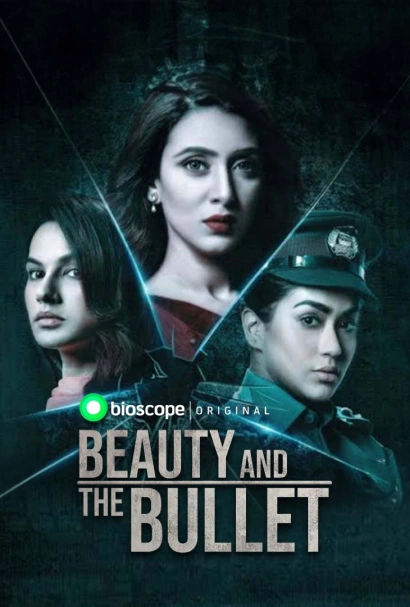 Beauty and the Bullet 2019 S01 Bengali Bioscope WEB DL H264 AAC 1080p 720p 480p Downloa.webp