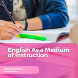 English As a Medium of Instruction