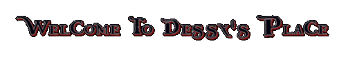 Welcome To Dessy s Place 3 20 2025.gif