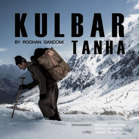 دانلود آهنگ روحان گندمی به نام کولبر تنها