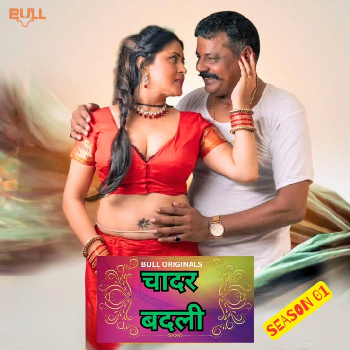 Chadar Badli 2025 Bullapp S01 Epi 1-2 Hindi Web Series 1080p | 720p HDRip Download