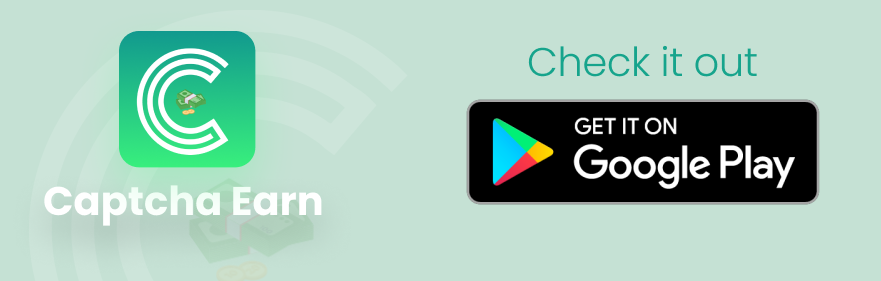Captcha Earn - Earn Money Daily Android App - 5