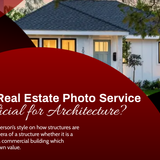 How Can Real Estate Photo Service Be Beneficial for Architecture