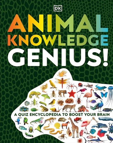Animal Knowledge Genius: A Quiz Encyclopedia to Boost Your Brain
