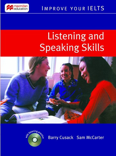 Improve Your IELTS - Listening and Speaking Skills