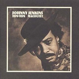 Johnny Jenkins Ton Ton Macoute b min
