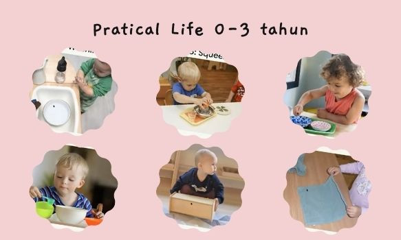 Pratical Life 0-3 tahun