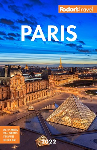 Fodor's Paris 2022 (Full-color Travel Guide)