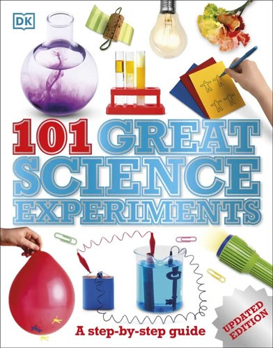 101 Great Science Experiments - Updated Edition