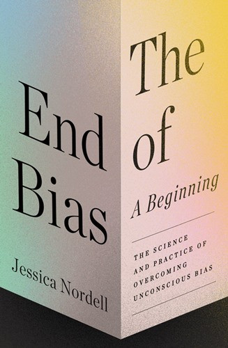 Jessica Nordell - The End of Bias