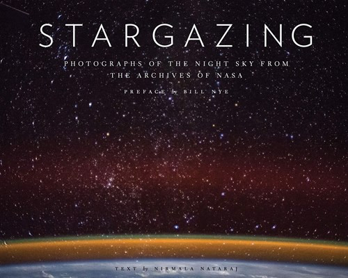 Stargazing: Photographs of the Night Sky from the Archives of NASA (Astronomy Photography Book, Astronomy Gift for Outer Space Lovers)
