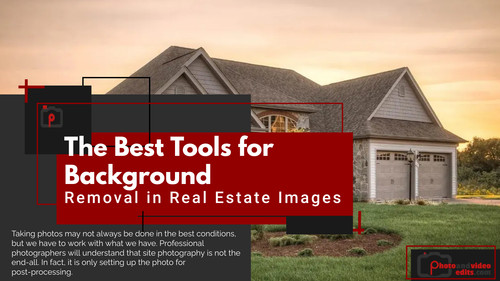 The Best Tools for Background Removal in Real Estate Images.jpg