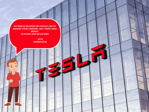 MY DEAR ELON MUSK SIR I WOULD LIKE TO BOUGHT YOUR COMPANY, BUT I DONT HAVE MONEY (1).png
