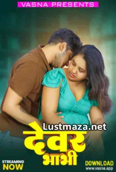 Dewar Bhabhi (2026) Vasna App Hindi Hot Short Film | WEB-DL X264 1080p Download