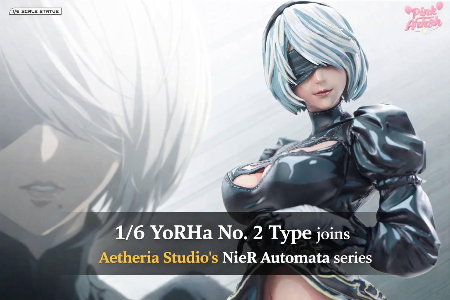 A new 1/6 YoRHa No. 2 Type arrives under Aetheria Studio’s NieR Automata series A new 1/6 YoRHa No. 2 Type arrives under Aetheria Studio’s NieR Automata series