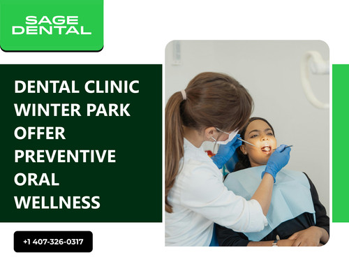 Dental Clinic Winter Park Offer Preventive Oral Wellness.jpg