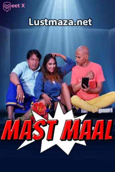 Mast Maal (2026) MeetX Uncut Hindi Hot Short Film | WEB-DL X264 1080p Download