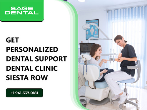 Get Personalized Dental Support Dental Clinic Siesta Row.jpg