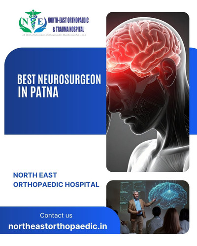 Best Neurosurgeon in Patna: North East Orthopaedic Hospital.jpg