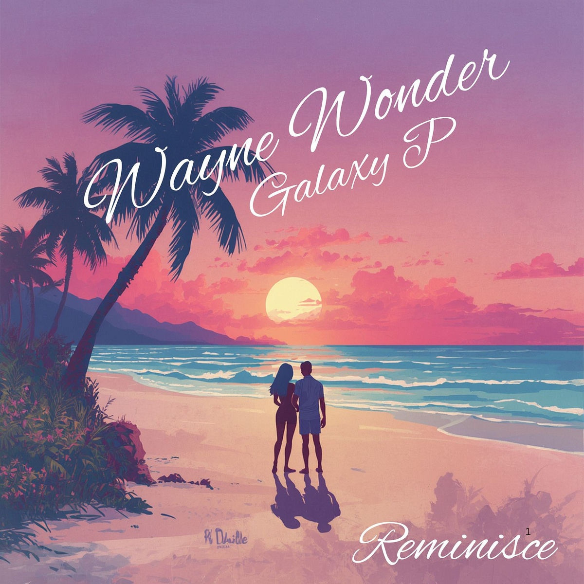 Wayne Wonder, Galaxy P - Reminisce